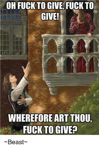 oh-fuck-to-give-fuck-to-give-wherefore-art-thou-7021700